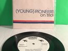 Young Pioneers On Trial LP 7