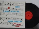 CARL   PERKINS    Sing a song with me... Rare   original   LP