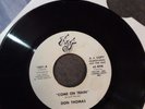 ORIGINAL WHITE DEMO = DON THOMAS = COME ON TRAIN = READ DESCRIPTION