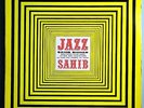 SAHIB SHIHAB,BILL EVANS+PAUL CHAMBERS JAZZ SAHIB RARE ORIG '57 SAVOY MONO LP RVG