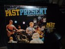 PAST PRESENT Breaking out the Classics LP INDIE PUNK