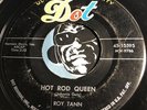 ROY TANN R&B 45 Dot #15595 Hot Rod Queen b/w Acapulco