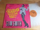 SLIM SMITH-EVERYBODY NEEDS LOVE -PAMA ECO 9 MONO 1969 BOSS FIRST PRESS VG+