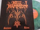 HELLHAMMER SATANIC RITES LP. CELTIC FROST BATHORY BEHERIT DISSECTION MAYHEM