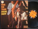 ARCHIE SHEPP Four For Trane LP IMPULSE A-71 US 1964 RVG MONO John Coltrane