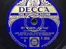78 RPM: AL BOWLLY + LEW STONE & HIS MONSEIGNEUR BAND - ‘MY WOMAN’ DECCA F3318