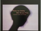Bill Evans Trio Waltz For Debby on Riverside - Japan LP SMJ-6118