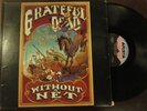 Grateful Dead 3xLP ARISTA Without A Net 1990 Gatefold Original