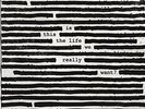 Is This The Life We Really Want?