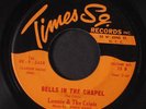 LONNIE & CRISIS: Bells In The Chapel / Santa Town U.s.a. 45 Vocal Groups