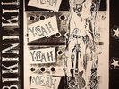 BIKINI KILL - Yeah Yeah Yeah Yeah EP (reissue + 7 bonus tracks) - Vinyl (LP)