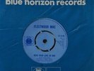 PETER GREEN'S FLEETWOOD MAC NEED YOUR LOVE SO BAD 57-3139 +SLEEVE VINYL 7