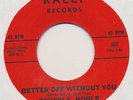 BEVERLY NOBLE Better Off Without You / Love Of My Life 45 rpm Soul