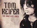Tom Keifer The Way Life Goes NEW SEALED VINYL LP pressing 2013 RARE Cinderella