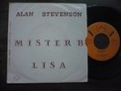 7 Alan Stevenson 45 GIRI 1979 - Lisa / mister b - italo disco