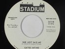 Northern Soul Popcorn 45 - Gates Intino - She Just Said No - Stadium - VG+ mp3