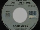 Northern Soul 45 - Dobie Gray - Honey You Can't Take It Back - White Whale - mp3