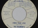 Northern Soul 45 - Chaumonts - I Need Your Love - Bay Sound - mp3