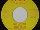 Northern Soul 45 - Debbie Taylor - Don't Let It End - GWP - VG++ mp3