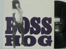 BOSS HOG - DRINKIN', LECHIN' & LYIN' 12