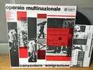 LP CANZONIERE DELL'EMIGRAZIONE Operaio multinazionale I dischi del sole INSERTO