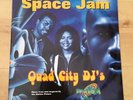 Quad City DJ's - Space Jam - A5622T 12
