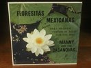 MANNY & CASANOVAS  Floresitas Mexicanas»`70 New Mexico Indie RANCHERA-SOUL«NM(-)