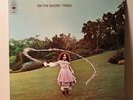 Trees. On The Shore. ORIGINAL UK CBS 64168. 1970. Nice Copy. PSYCH FOLK Classic 