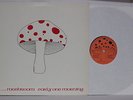 Mushroom - Early One Morning - LP - Not on Label - 091331