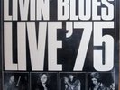 LP -  LIVIN' BLUES  =  LIVE '75     (BLUES-ROCK)