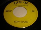 Piece Incorporated: Can't Explain / Railway Of My Mind 45 - Garage
