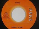 Northern Soul 45 - Bobby Bland - Shoes - Duke - mp3