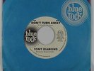 Northern Soul 45 - Tony Diamond - Don't Turn Away - Blue Rock - mp3