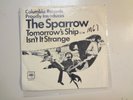 SPARROW:(Early Steppenwolf)Tomorrow's Ship-Isn't It Strange-U.S. 7