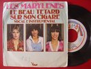 LES MARYLENES le beau tétard sur son cigare SPAIN 45 VOGUE FRENCH PUNK GLAM ROCK