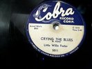 Little Willie Foster - Little Girl / Crying The Blues (Rare Blues 78) Cobra