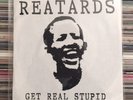 REATARDS Get Real Stupid 7