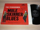 THE FENDERMEN LP - Mule Skinner Blues / Point Press IN MINT