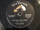 ELVIS PRESLEY w/JORDANAIRES RCA VICTOR 78 RPM RECORD TOO MUCH/PLAYING FOR KEEPS