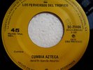 LOS PERVERSOS DEL TROPICO VERY RARE AZTECA  CUMBIA ??? # 109