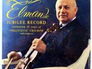 VANGUARD 50 Years Violinistic Triumph MISCHA ELMAN Jubilee Record VRS-1051 EX+