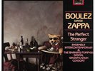 PIERRE BOULEZ - Boulez dirige Zappa - The Perfect Stranger - 1984 France LP