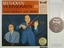 OISTRAKH OBORIN BEETHOVEN VIOLIN SONATAS 3 PHILIPS ED.1 HIFI STEREO 835152 AY NM