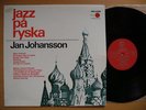 JAN JOHANSSON Jazz på ryska LP 1967 EX