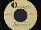 JESSE JOHNSON: Be Your Man / Same 45 (test pressing, stamp ol w/ artist name &