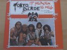 TOKYO BLADE: If heaven is hell / Liar 7