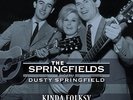 `Springfields Ft. Dusty Springfield - Kinda Folksy [LP (US IMPORT)  VINYL LP NEW