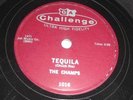 THE CHAMPS Tequila / Train To Nowhere  CHALLENGE Records 78 RPM VG