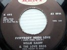 WILLIE GAUFF & LOVE BROS soul funk vg++ KENT 45 EVERYBODY NEEDS LOVE sleep h154