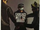 Cadillacs - Meet The Orioles LP - Jubilee VG+